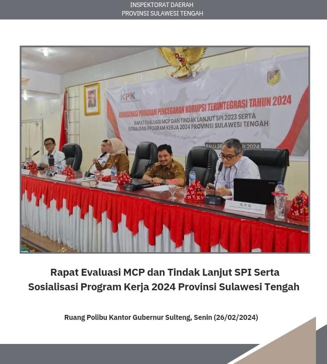  Rapat Evaluasi MCP dan Tindak Lanjut SPI 2023 Serta Sosialisasi Program Kerja 2024 Provinsi Sulawesi Tengah