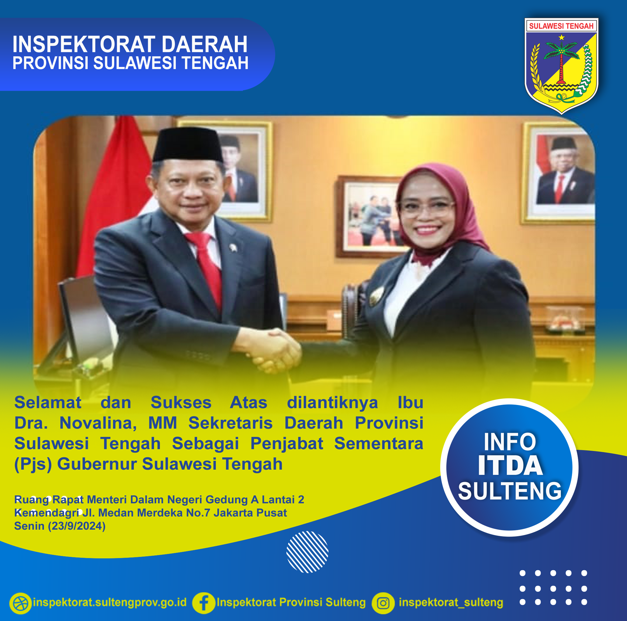  Selamat dan Sukses Atas dilantiknya Ibu Dra. Novalina, MM Sebagai Penjabat Sementara (Pjs) Gubernur Sulteng