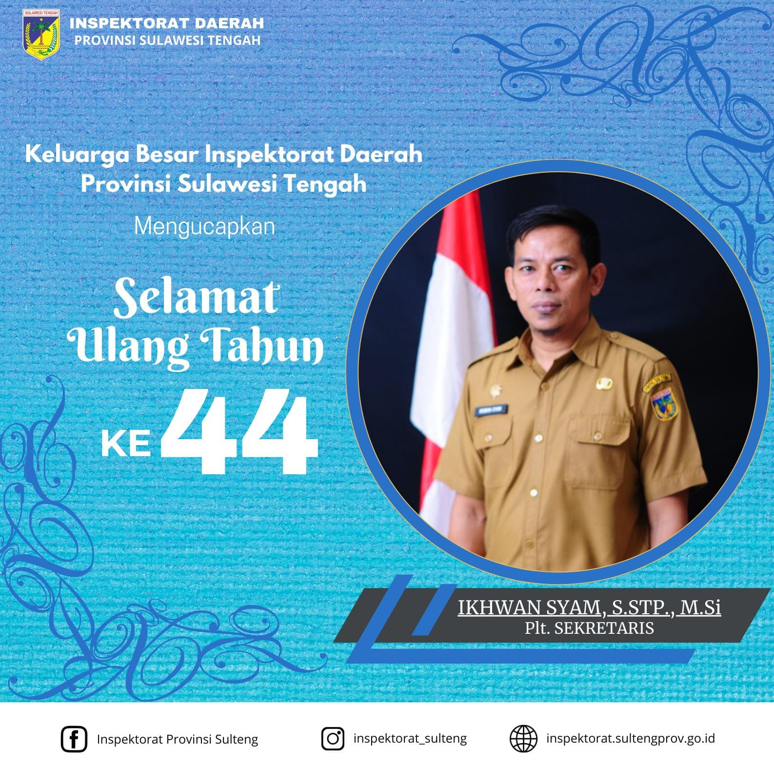  Selamat Ulang Tahun Ke-44 Bapak Ikhwan Syam,S.STP.,M.Si